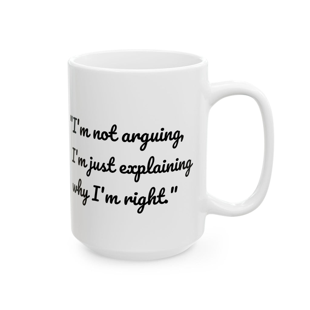 Funny Quote Mug, Coffee Cup with Funny Quote