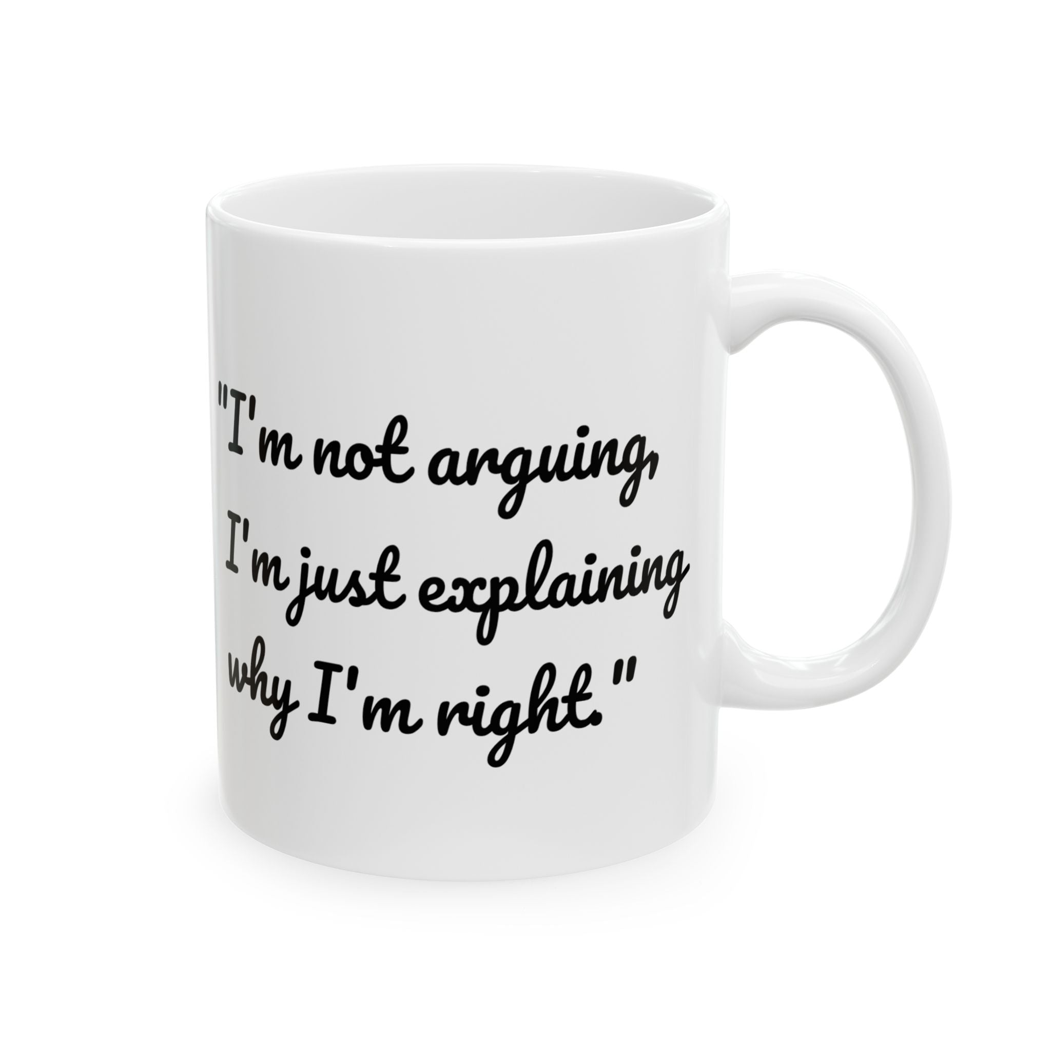 Funny Quote Mug, Coffee Cup with Funny Quote
