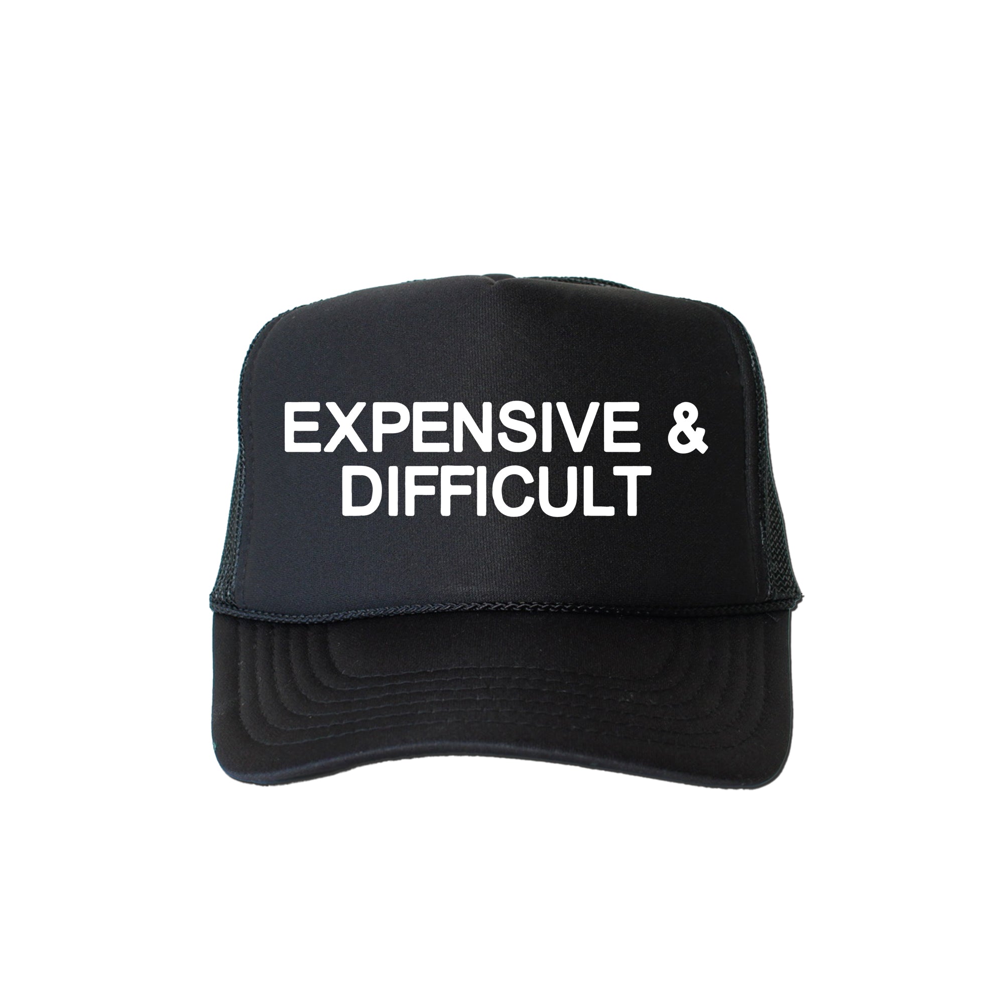 Expensive & Difficult, Sassy, Funny, Black Snapback Trucker Hat
