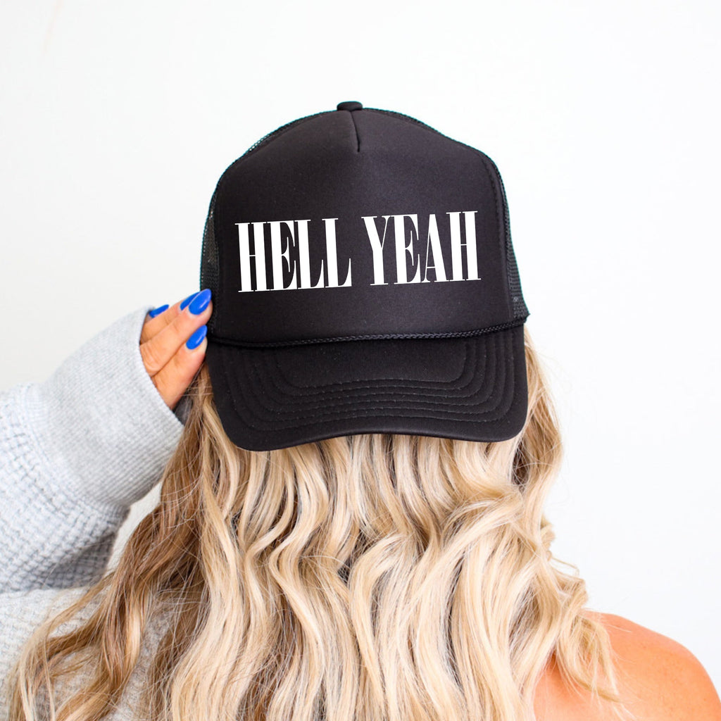 Hell Yeah, Sassy, Funny, Black Snapback Trucker Hat