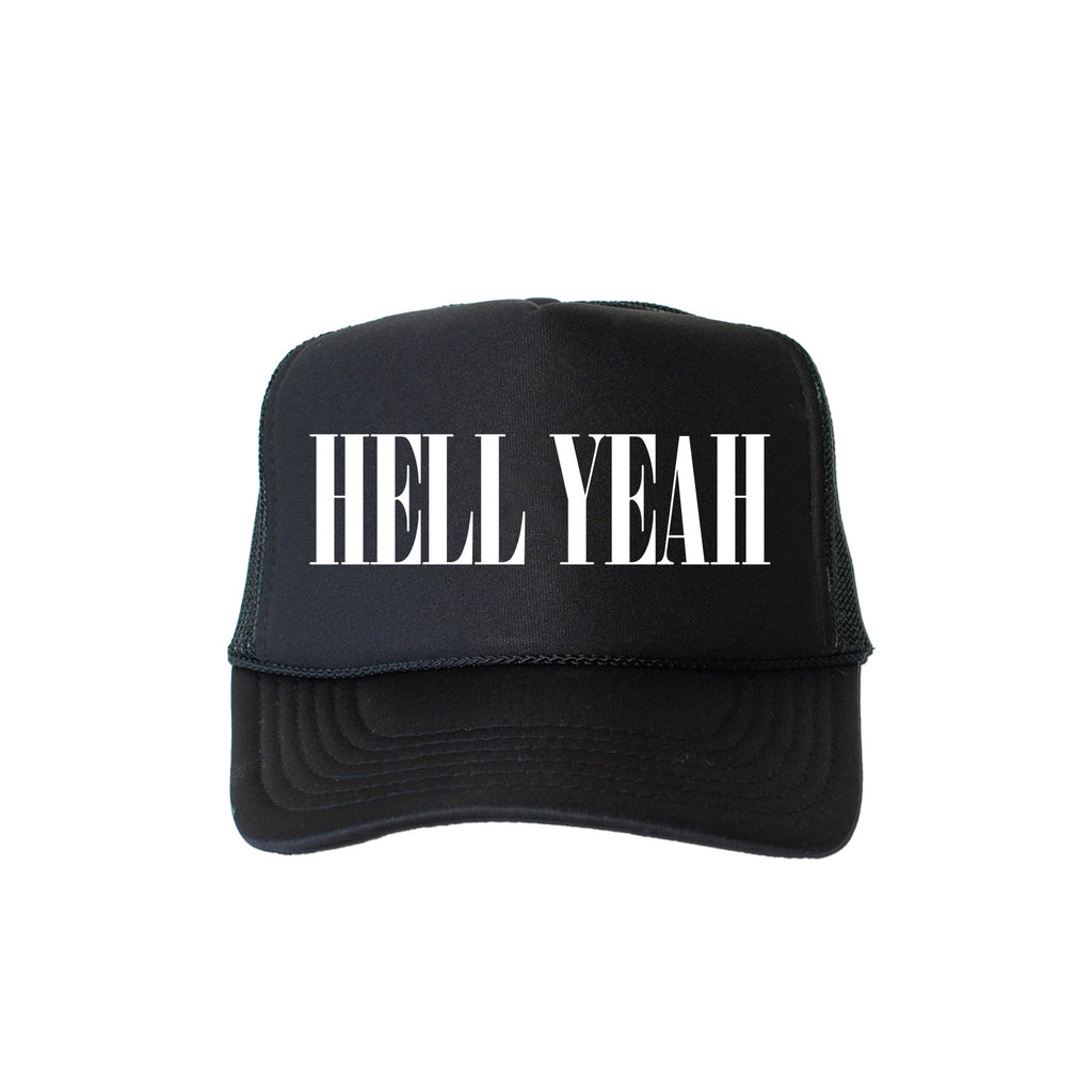 Hell Yeah, Sassy, Funny, Black Snapback Trucker Hat