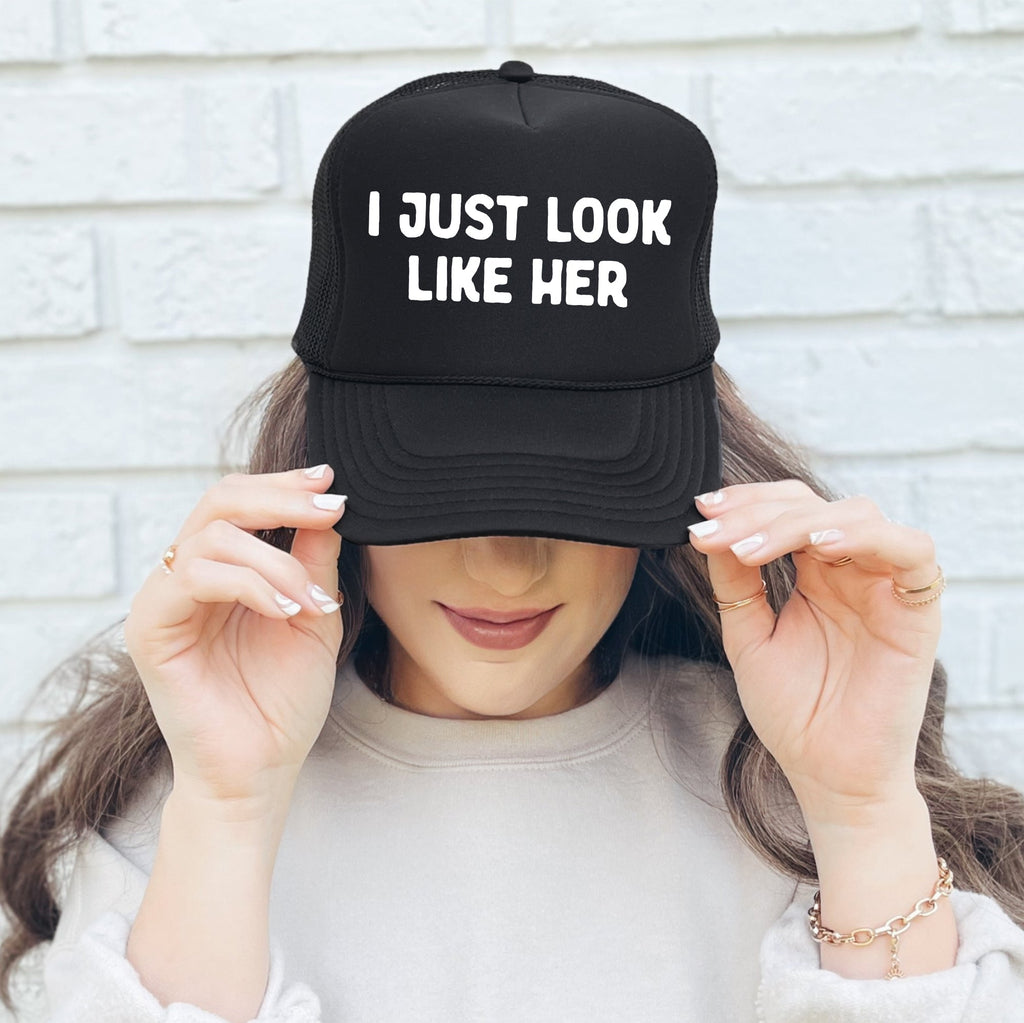 I Just Look Like Her, Sassy, Funny, Black Snapback Trucker Hat