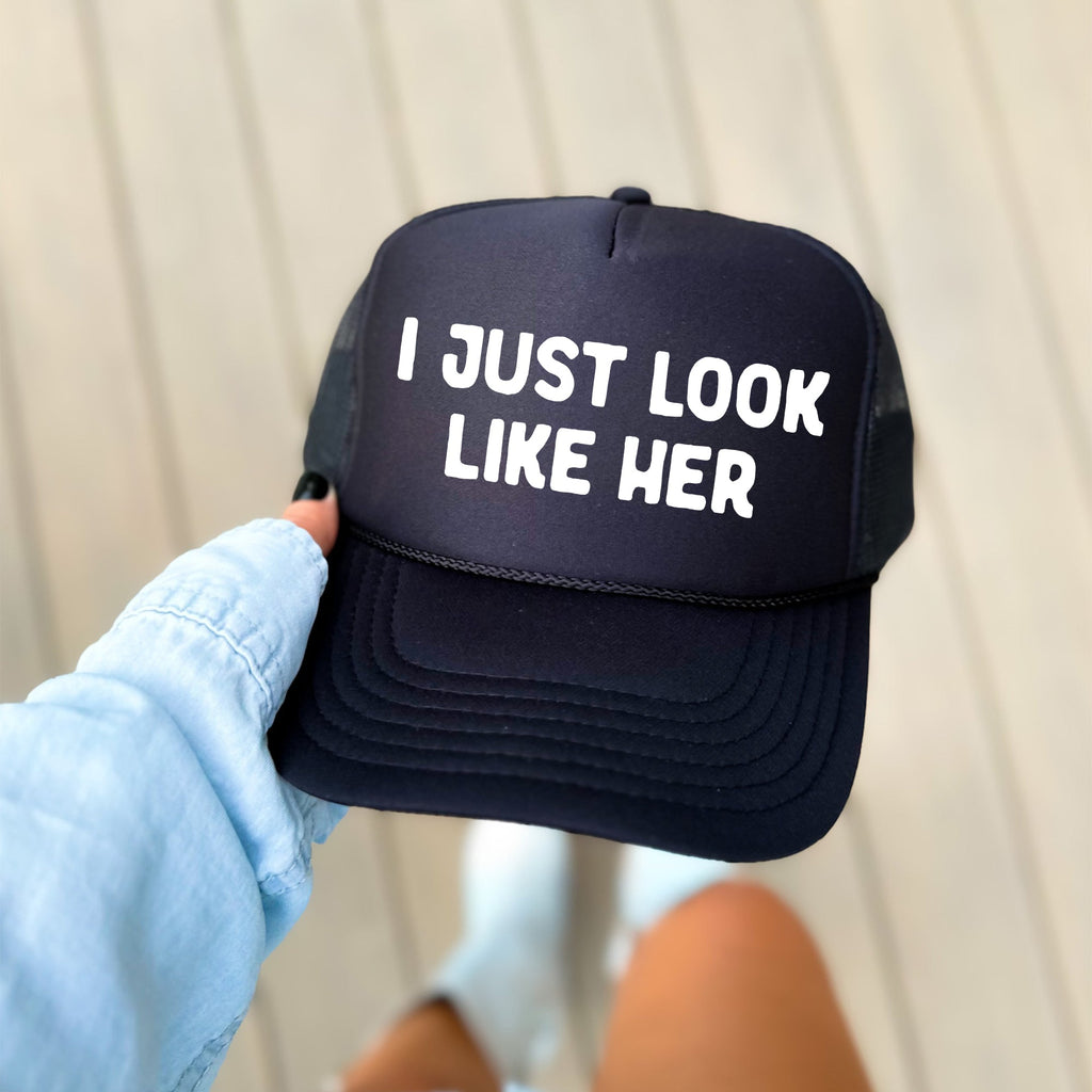 I Just Look Like Her, Sassy, Funny, Black Snapback Trucker Hat