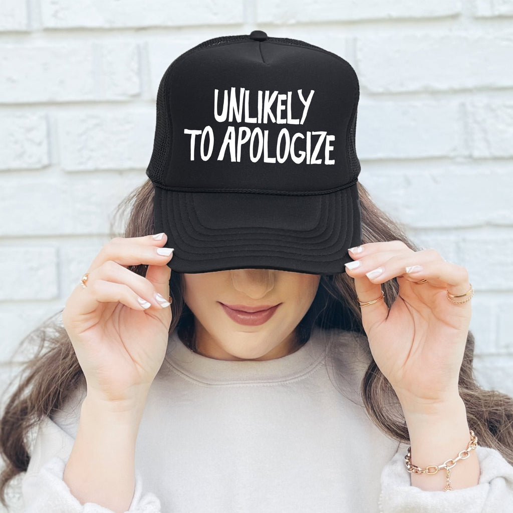 Unlikely to Apologize, Sassy, Funny, Black Snapback Trucker Hat