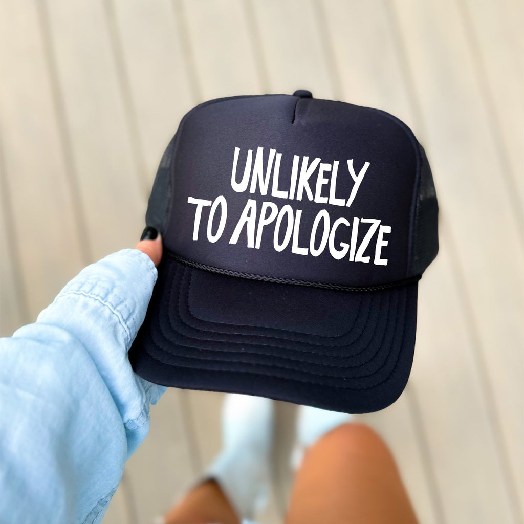 Unlikely to Apologize, Sassy, Funny, Black Snapback Trucker Hat
