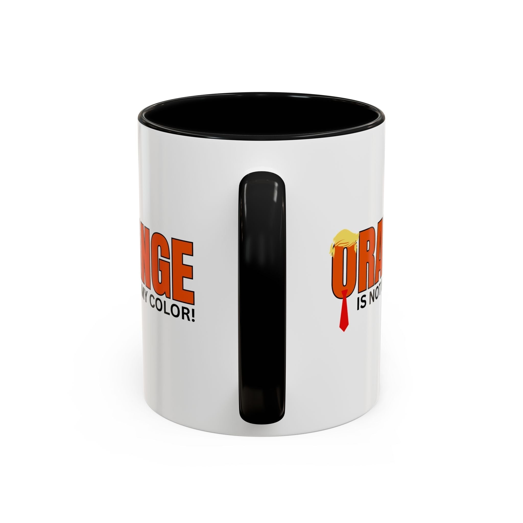 Funny "Orange Is Not My Color" Coffee Mug - 11oz & 15oz
