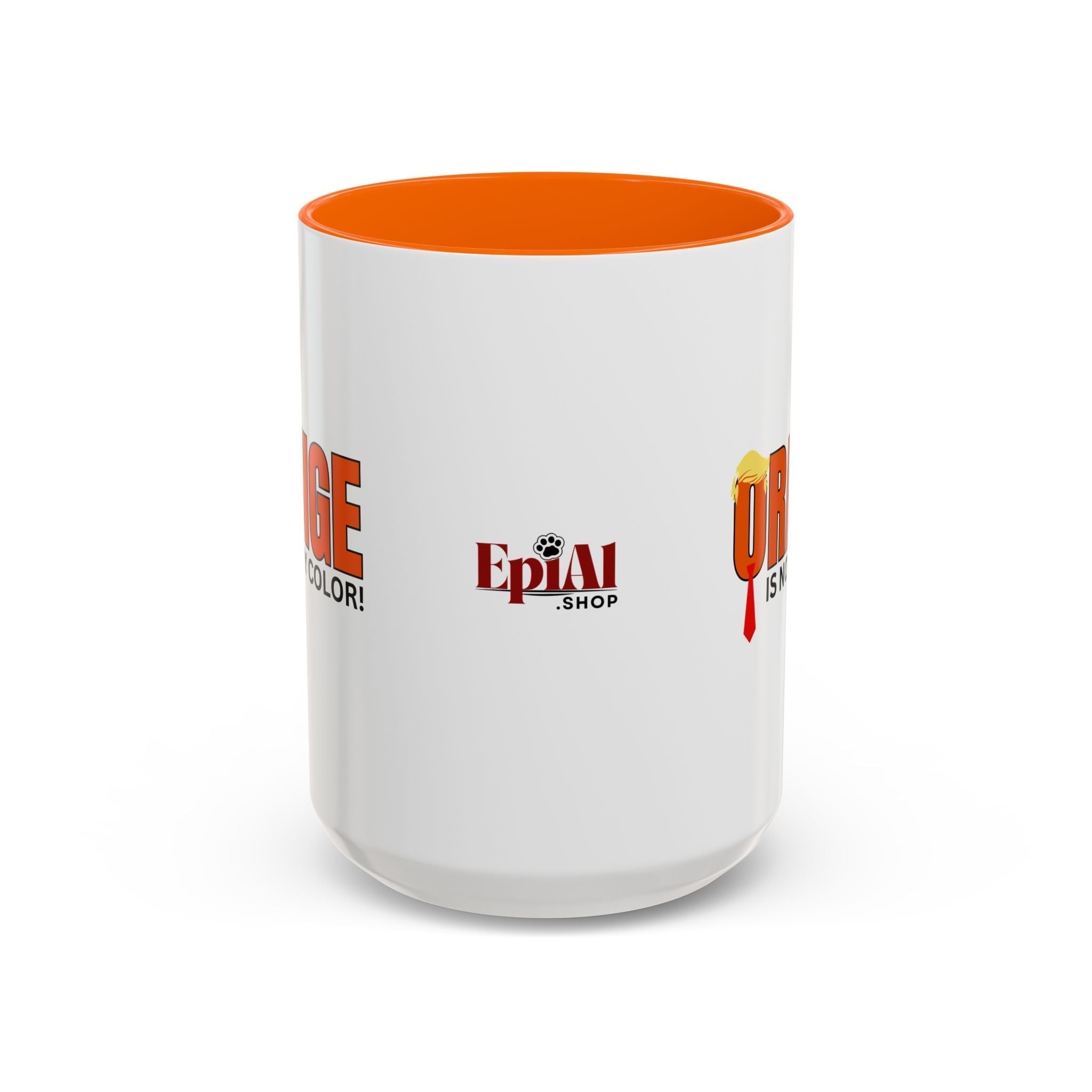 Funny "Orange Is Not My Color" Coffee Mug - 11oz & 15oz