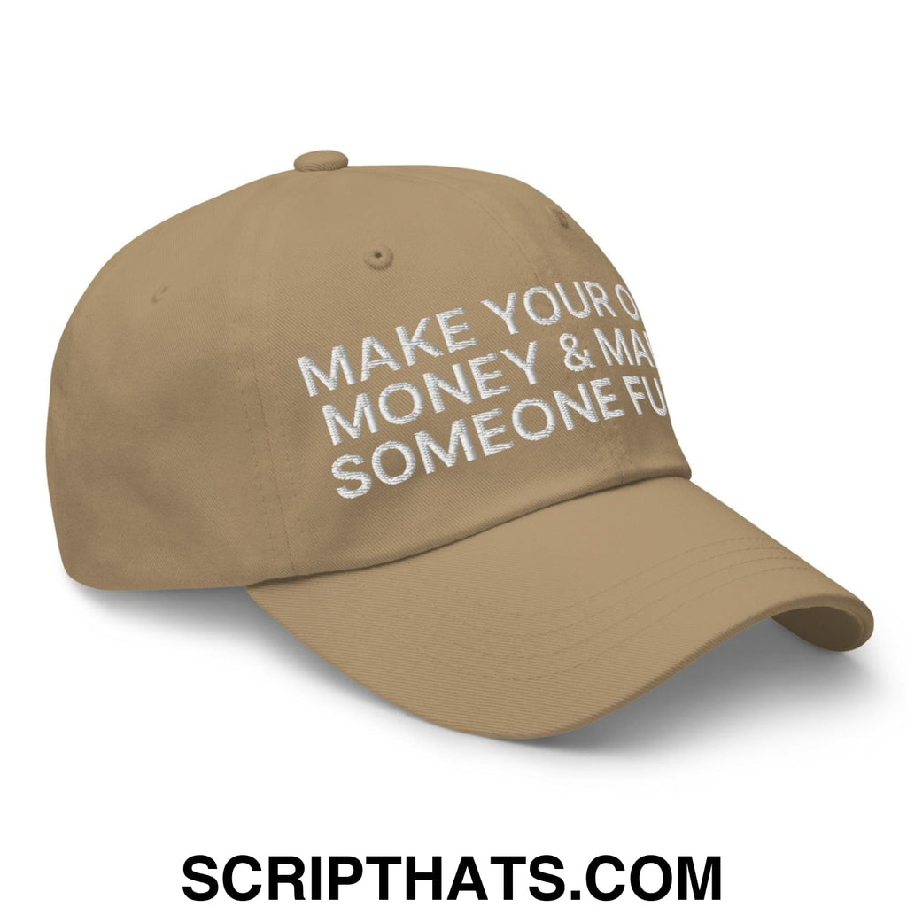 Make Your Own Money and Marry Someone Funny Embroidered Dad Hat