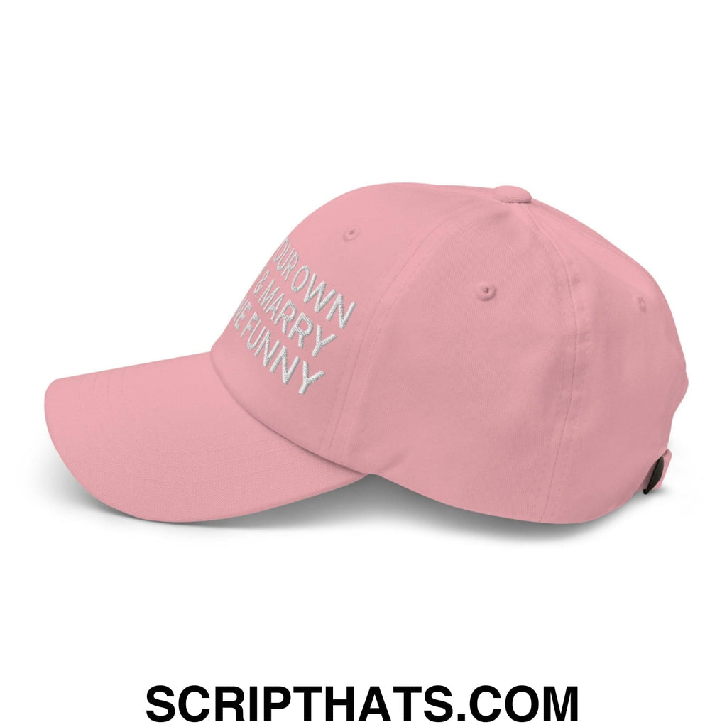 Make Your Own Money and Marry Someone Funny Embroidered Dad Hat