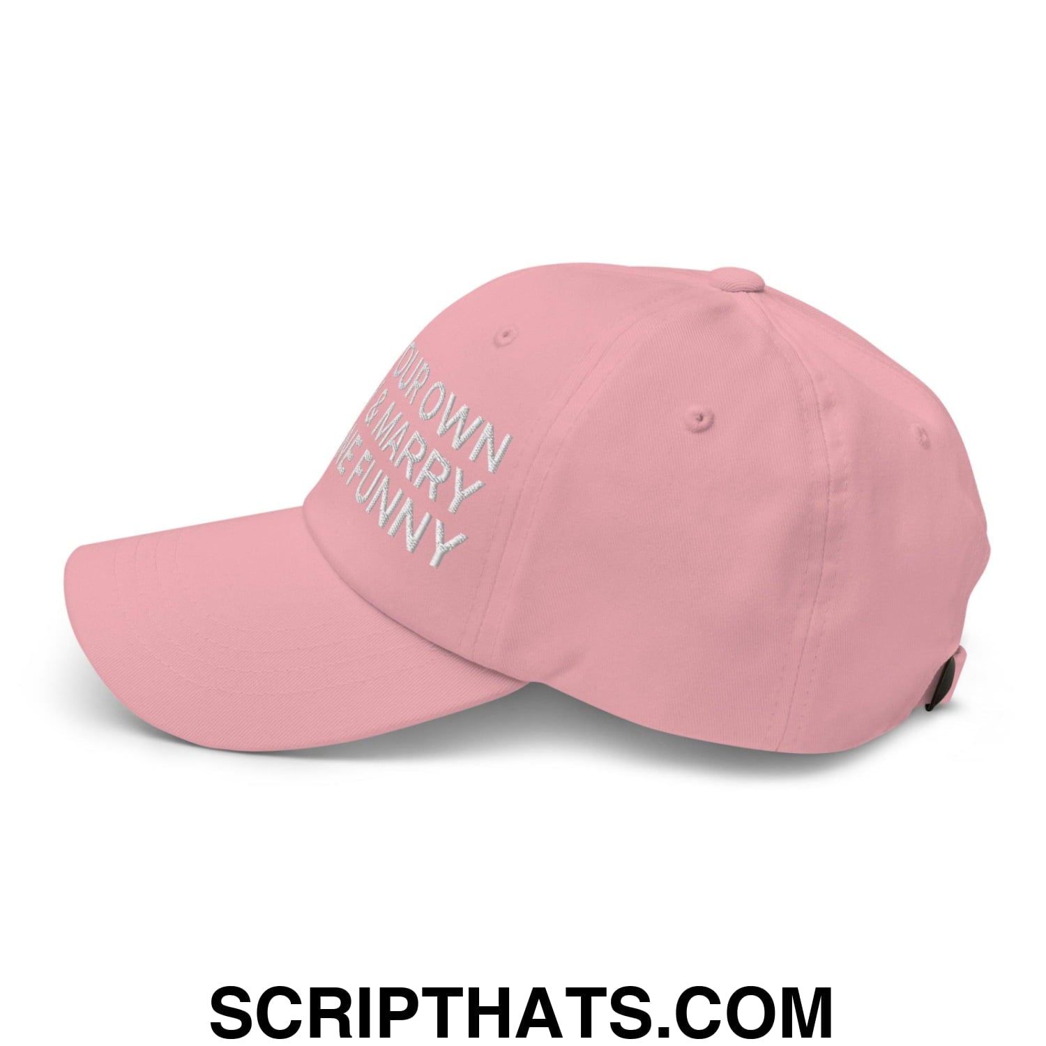 Make Your Own Money and Marry Someone Funny Embroidered Dad Hat