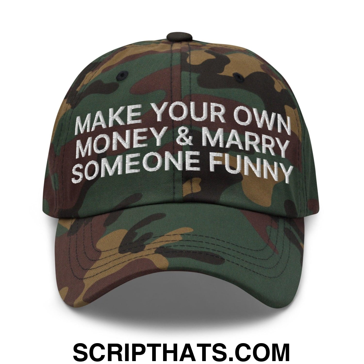 Make Your Own Money and Marry Someone Funny Embroidered Dad Hat