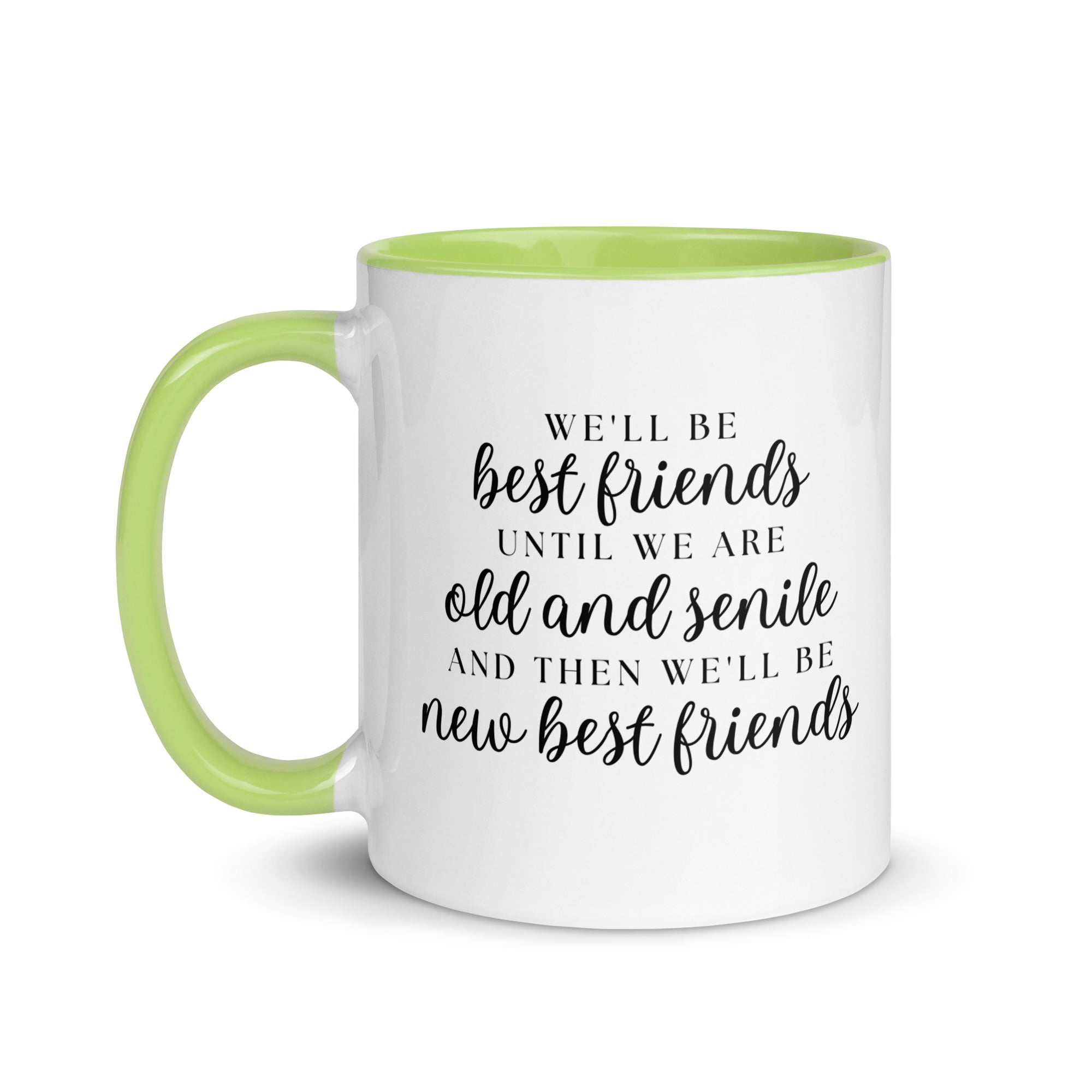 We'll be Best Friends Until We're Old & Senile